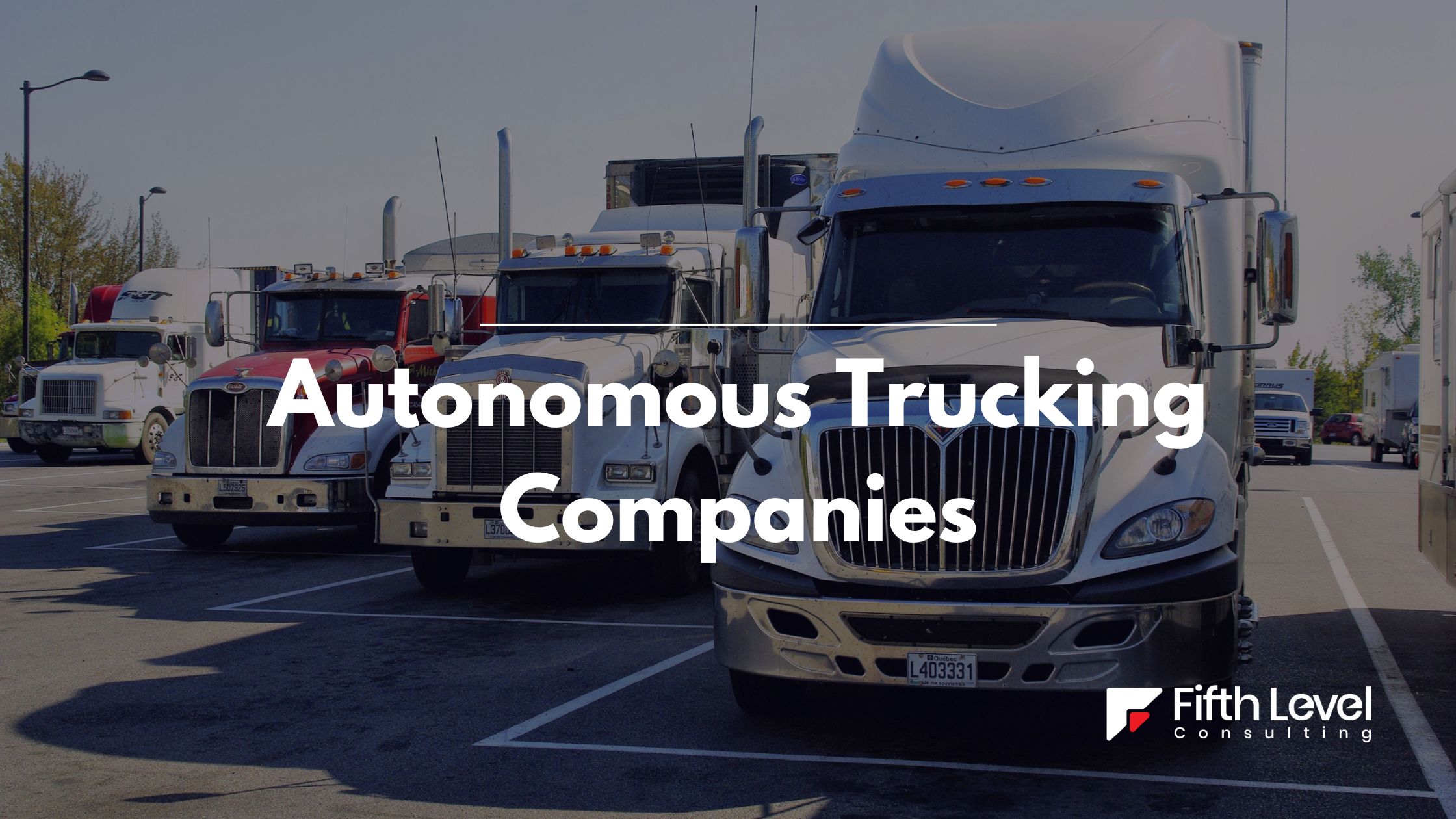 Top 5 Autonomous Trucking Companies in the US (2025)